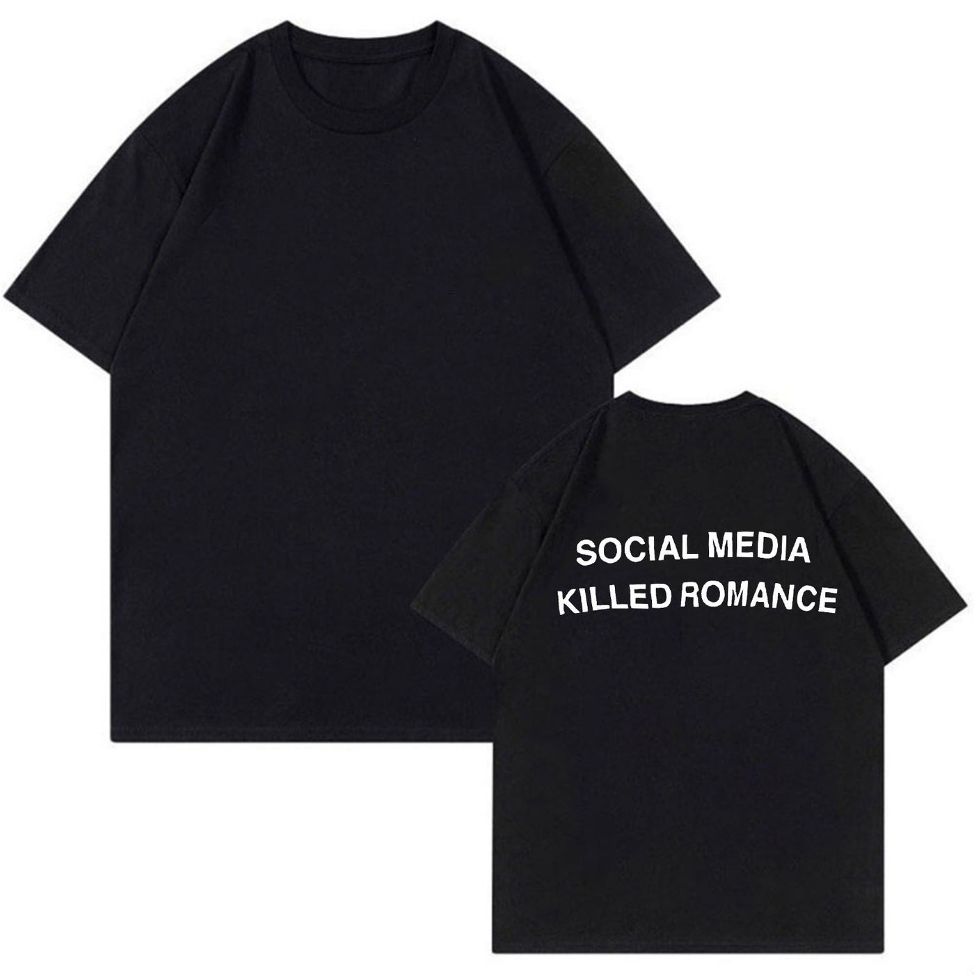 SOCIAL MEDIA KILLED ROMANCE T-SHIRT