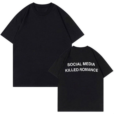 SOCIAL MEDIA KILLED ROMANCE T-SHIRT