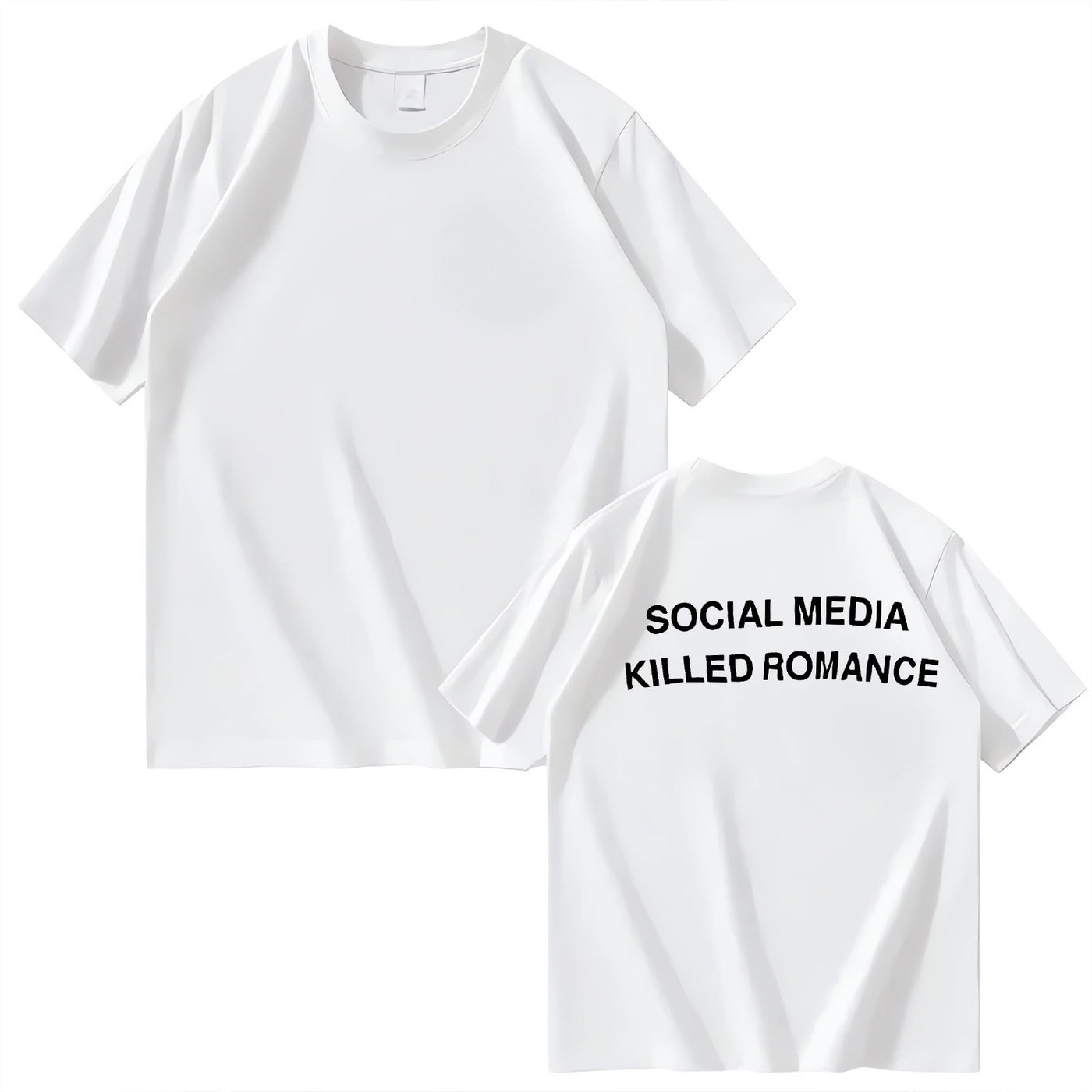 SOCIAL MEDIA KILLED ROMANCE T-SHIRT