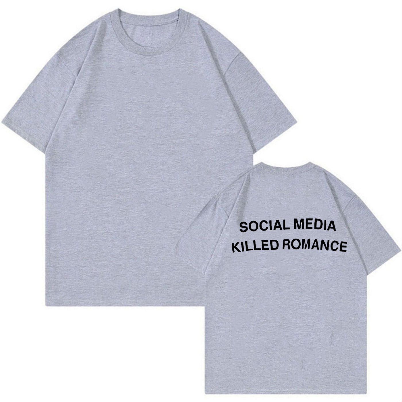 SOCIAL MEDIA KILLED ROMANCE T-SHIRT